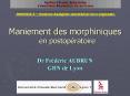 Maniement des morphiniques  en postop PowerPoint PPT Presentation