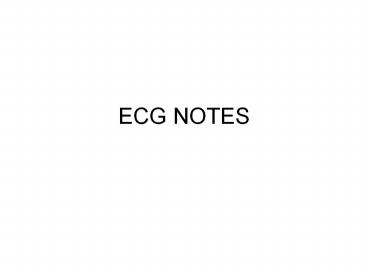 ECG NOTES