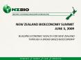 NEW ZEALAND BIOECONOMY SUMMIT JUNE 3, 2009 PowerPoint PPT Presentation