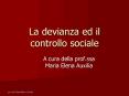 La devianza ed il controllo sociale PowerPoint PPT Presentation
