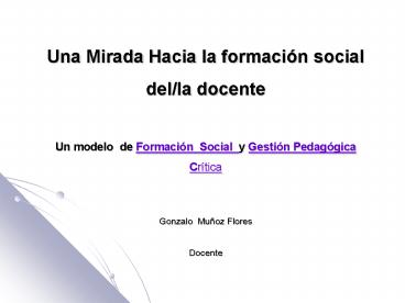 Una Mirada Hacia la formaci