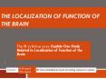 The Localization of Function of the Brain PowerPoint PPT Presentation