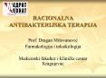 RACIONALNA ANTIBAKTERIJSKA TERAPIJA PowerPoint PPT Presentation