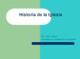 Historia de la Iglesia PowerPoint PPT Presentation