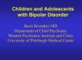 Children and Adolescents with Bipolar Disorder PowerPoint PPT Presentation