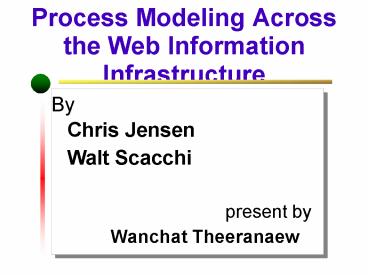 Process Modeling Across the Web Information Infrastructure