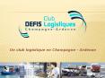 Un club logistique en Champagne - Ardenne PowerPoint PPT Presentation