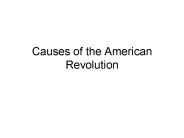 Causes of the American Revolution