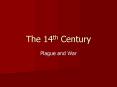 The 14th Century PowerPoint PPT Presentation