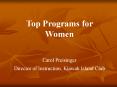 Top Programs for Women PowerPoint PPT Presentation