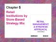 Retail Institutions by Store-Based Strategy Mix PowerPoint PPT Presentation