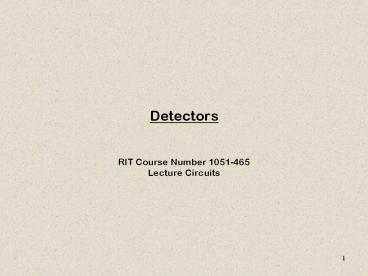 Detectors