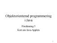Objektorienterad programmering i Java PowerPoint PPT Presentation
