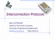 Interconnection Protocols