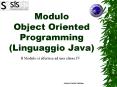 Modulo Object Oriented Programming (Linguaggio Java) PowerPoint PPT Presentation