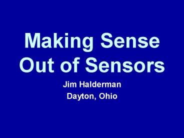 Making Sense Out of Sensors