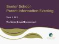 Senior School Parent Information Evening PowerPoint PPT Presentation
