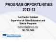 PROGRAM OPPORTUNITIES 2012-13 PowerPoint PPT Presentation