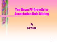 Top Down FP-Growth for Association Rule Mining