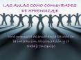 LAS AULAS COMO COMUNIDADES DE APRENDIZAJE PowerPoint PPT Presentation
