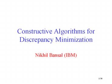 Constructive Algorithms for Discrepancy Minimization