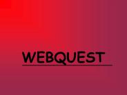 WEBQUEST