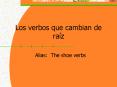 Los verbos que cambian de ra PowerPoint PPT Presentation