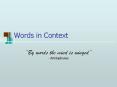 Words in Context PowerPoint PPT Presentation