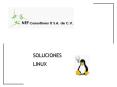 Soluciones Linux PowerPoint PPT Presentation