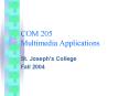 COM 205 Multimedia Applications PowerPoint PPT Presentation