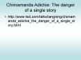 Chimamanda Adichie: The danger of a single story PowerPoint PPT Presentation