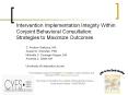 Intervention Implementation Integrity Within Conjoint Behavioral Consultation: Strategies to Maximize Outcomes PowerPoint PPT Presentation