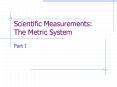Scientific Measurements: The Metric System PowerPoint PPT Presentation