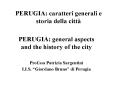 PERUGIA: caratteri generali e storia della citt PowerPoint PPT Presentation