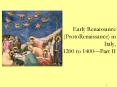 Early Renaissance (ProtoRenaissance) in Italy, PowerPoint PPT Presentation