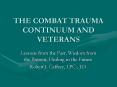 THE COMBAT TRAUMA CONTINUUM AND VETERANS PowerPoint PPT Presentation