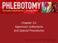 Chapter 13: Specimen Collections and Special Procedures PowerPoint PPT Presentation
