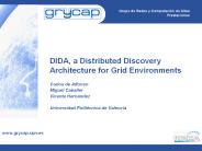 DIDA, a Distributed Discovery Architecture for Grid Environments