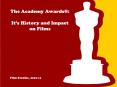 The Academy Awards PowerPoint PPT Presentation