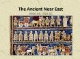 The Ancient Near East PowerPoint PPT Presentation