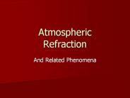 Atmospheric Refraction