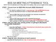 IEEE-SA MEETING ATTENDANCE TOOL NOTE: This is for attendance and voting rights in the meeting; make sure you register for the meeting PowerPoint PPT Presentation