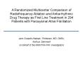 A Randomized Multicenter Comparison of Radiofrequency Ablation and Antiarrhythmic Drug Therapy as First Line Treatment in 294 Patients with Paroxysmal Atrial Fibrillation PowerPoint PPT Presentation