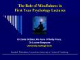 The Role of Mindfulness in First Year Psychology Lectures PowerPoint PPT Presentation