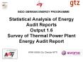 Statistical Analysis of Energy Audit Reports Output 1.6 Survey of Thermal Power Plant Energy Audit Report PowerPoint PPT Presentation
