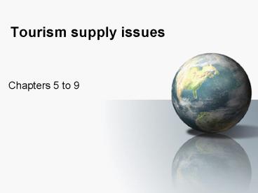 Tourism supply issues