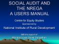 SOCIAL AUDIT AND THE NREGA A USERS MANUAL PowerPoint PPT Presentation