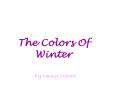 The Colors Of Winter PowerPoint PPT Presentation