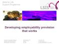 Developing employability provision that works PowerPoint PPT Presentation