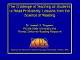 The Challenge of Teaching all Students to Read Proficiently: Lessons from the Science of Reading PowerPoint PPT Presentation